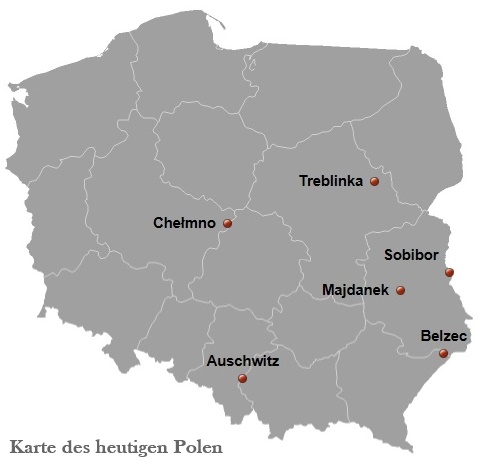 Deutsche Vernichtungslager im heutigen Polen